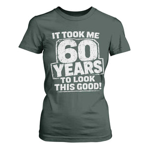 Funny 60th Birthday T Shirt For Women It Took Me 60 Years To Look This Good Vintage Retro