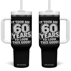 Funny 60th Birthday Tumbler With Handle It Took Me 60 Years To Look This Good Vintage Retro