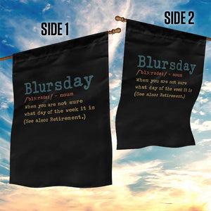 Funny Retired Garden Flag Blursday Retirement Definition Gag Gifts TS10 Print Your Wear