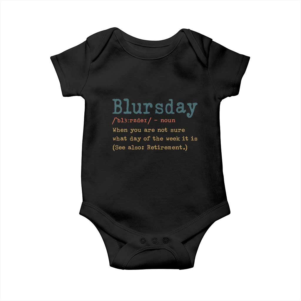 Funny Retired Baby Onesie Blursday Retirement Definition Gag Gifts TS10 Black Print Your Wear