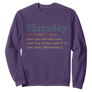 Funny Retired Sweatshirt Blursday Retirement Definition Gag Gifts TS10 Purple Print Your Wear
