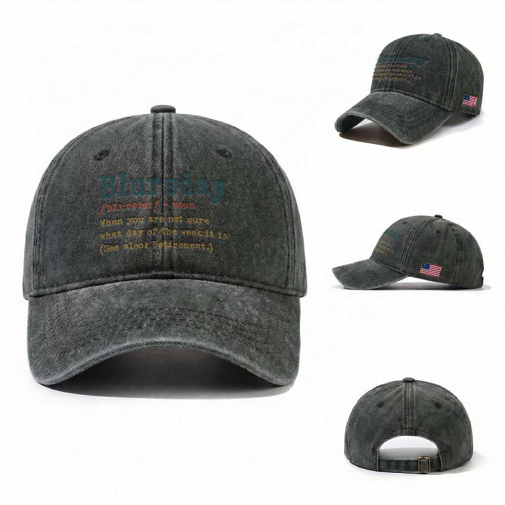 Funny Retired Washed Cotton Baseball Cap Blursday Retirement Definition Gag Gifts TS10 Washed Cap Universal Fit Dark Green Print Your Wear