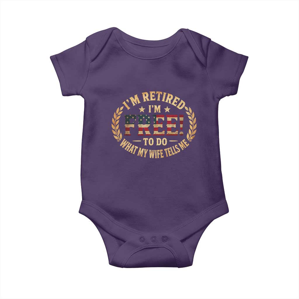 Retirement Gift for Husband Baby Onesie Retired Im Free To Do What My Wife Tells Me Retro US Flag TS10 Purple Print Your Wear