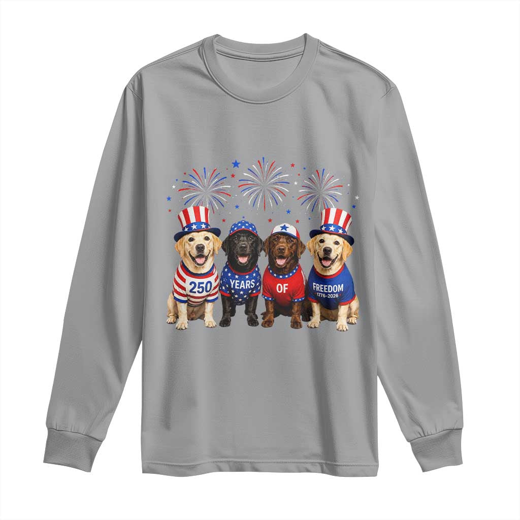 Labrador Retriever Americas 250th Anniversary Long Sleeve Shirt 4th July US 250 Years Of Freedom Dog Lovers 1776 2026