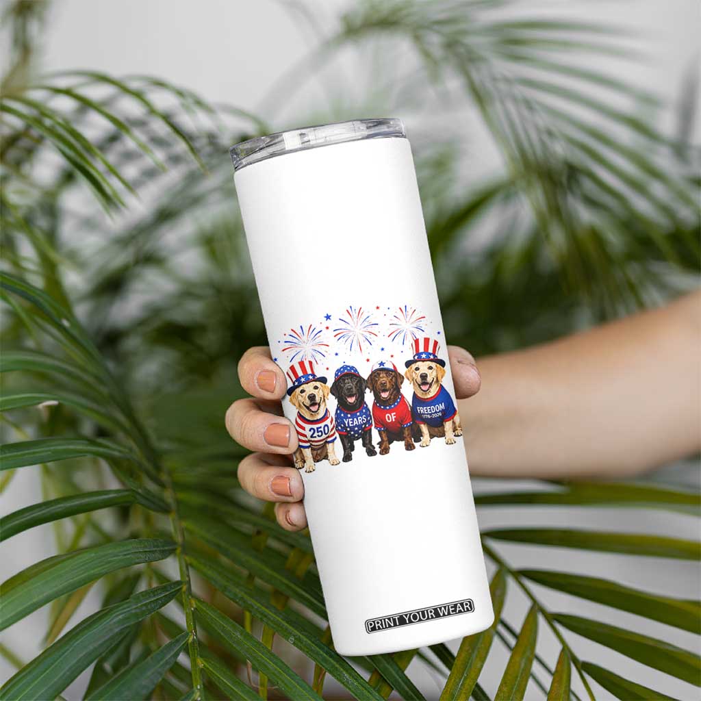 Labrador Retriever Americas 250th Anniversary Skinny Tumbler 4th July US 250 Years Of Freedom Dog Lovers 1776 2026