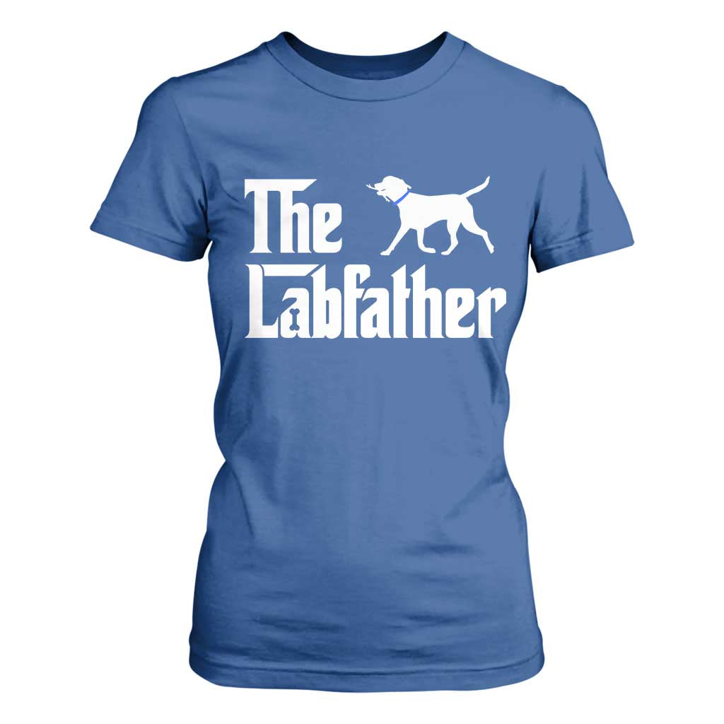 Funny Labrador Dad T Shirt For Women The Lab Father Fathers Day Gifts For Dog Lovers Dad