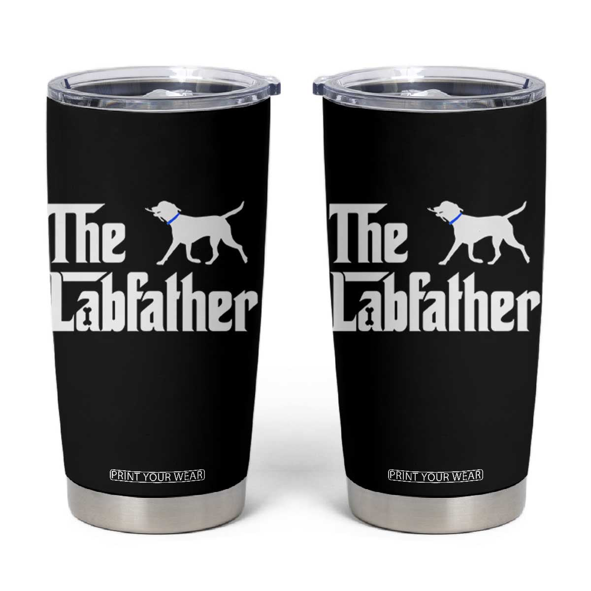 Funny Labrador Dad Tumbler Cup The Lab Father Fathers Day Gifts For Dog Lovers Dad