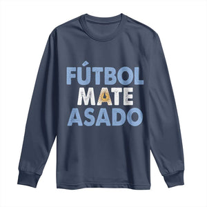 Futbol Mate Asado Argentina Soccer Fan Long Sleeve Shirt Argentinian Flag Pride Vintage Football Lovers TS10 Navy Print Your Wear