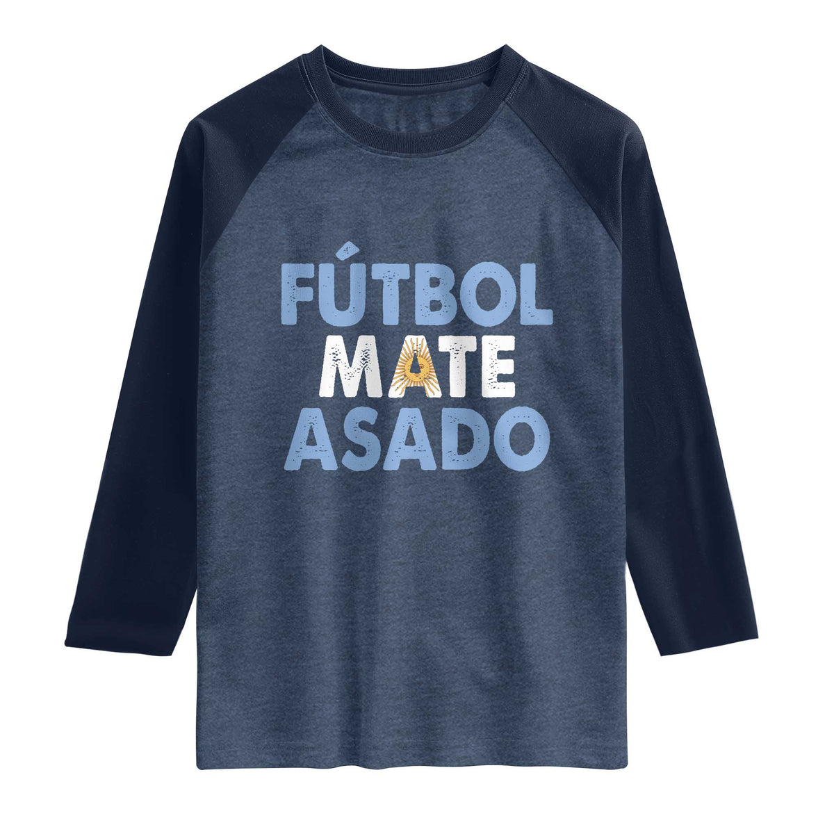 Futbol Mate Asado Argentina Soccer Fan Raglan Shirt Argentinian Flag Pride Vintage Football Lovers TS10 Heather Denim Navy Print Your Wear