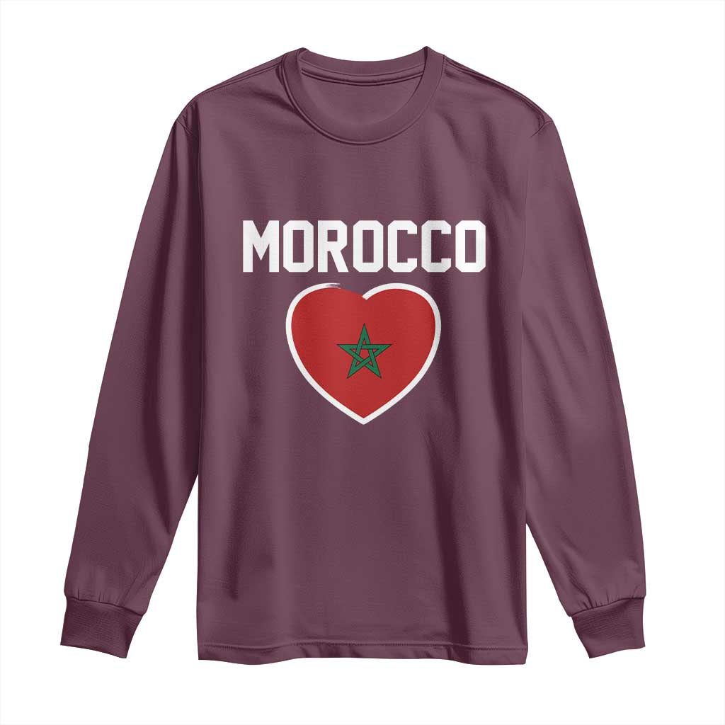 Morocco Heart Flag Long Sleeve Shirt Patriotic Love Gift for Proud Moroccan TS10 Maroon Print Your Wear
