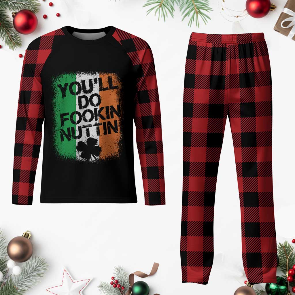 You Will Fookin Nuttin Irish Flag Pride Notorious Plaid Pajama Set TS10 Buffalo Plaid Print Your Wear