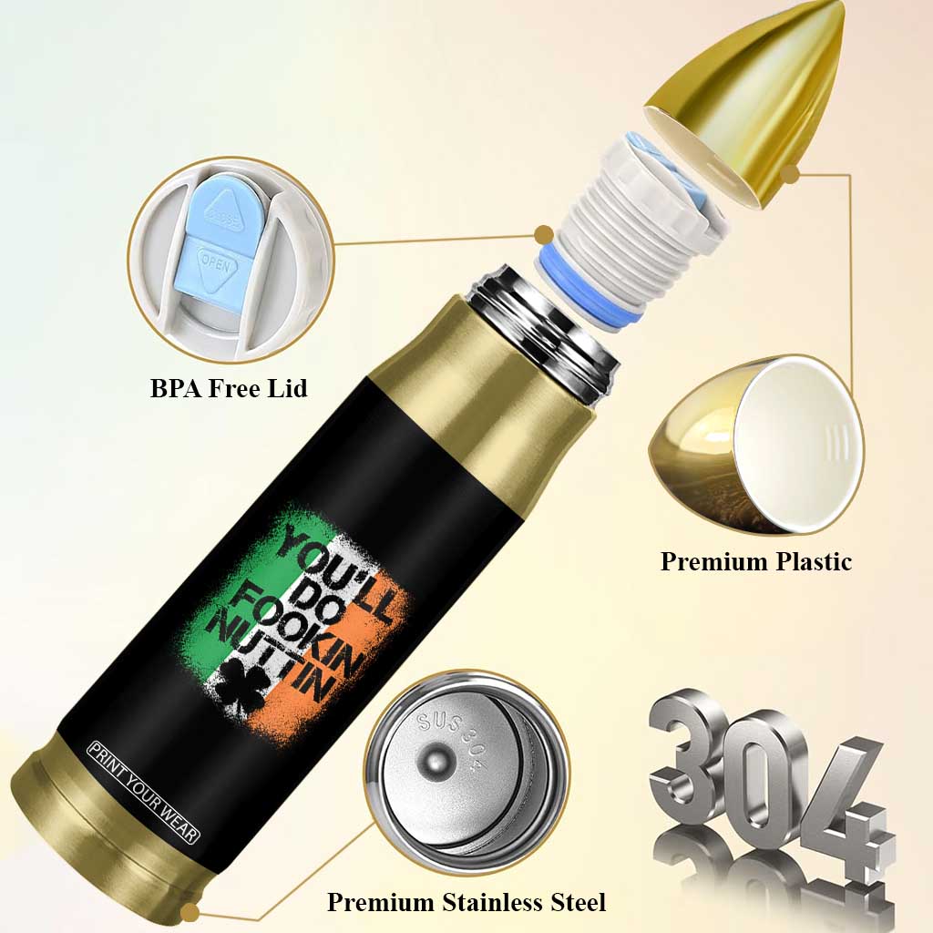 You Will Fookin Nuttin Irish Flag Pride Notorious Bullet Tumbler TS10 Print Your Wear