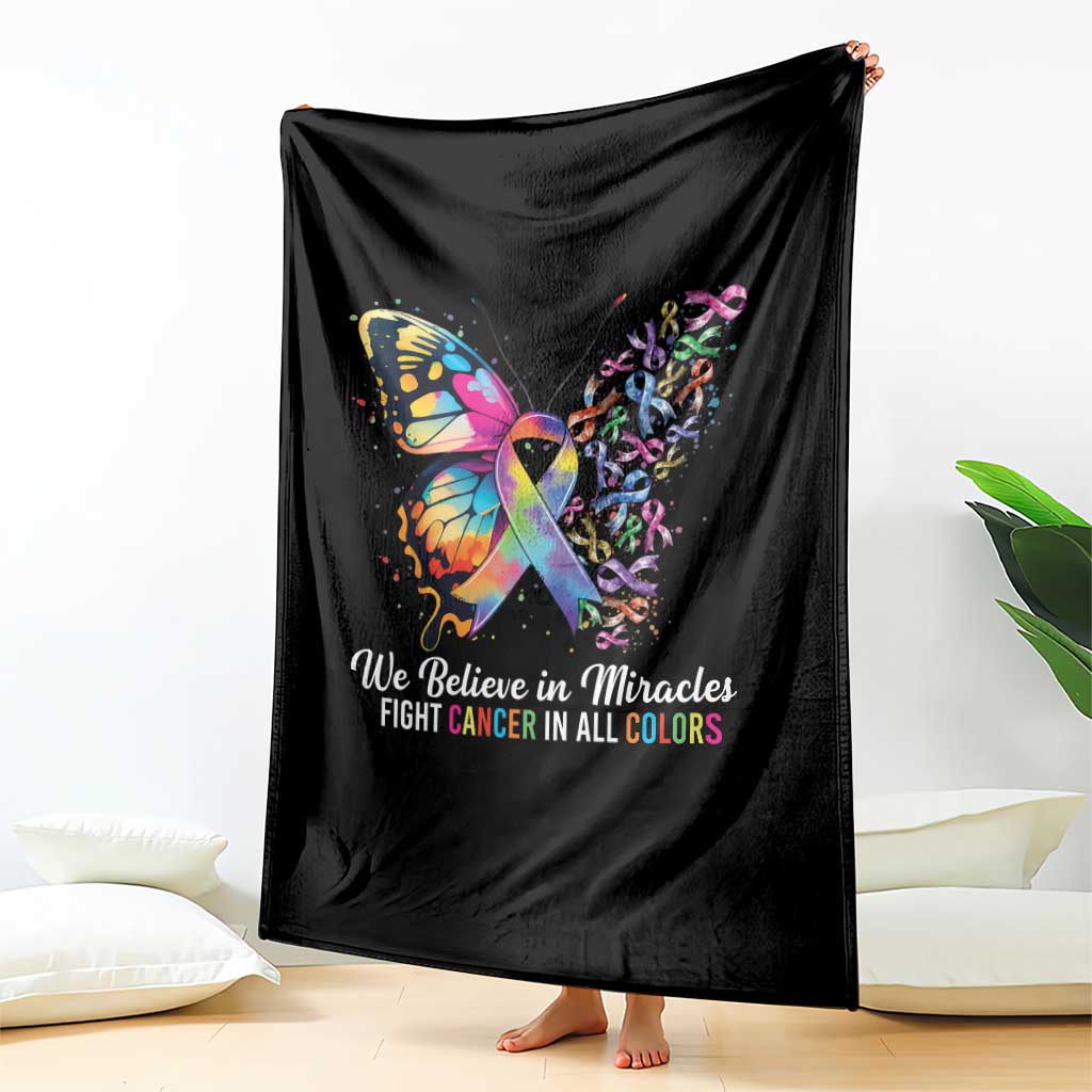 Fight Cancer In All Colors Throw Blanket We Believe In Miracles Cancer Awareness TS10 Print Your Wear