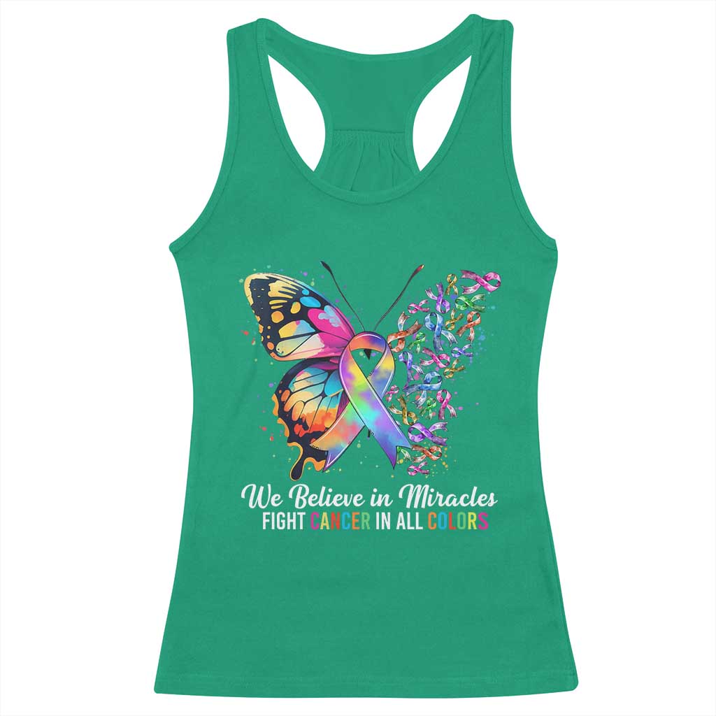 Fight Cancer In All Colors Racerback Tank Top We Believe In Miracles Cancer Awareness TS10 Irish Green Print Your Wear