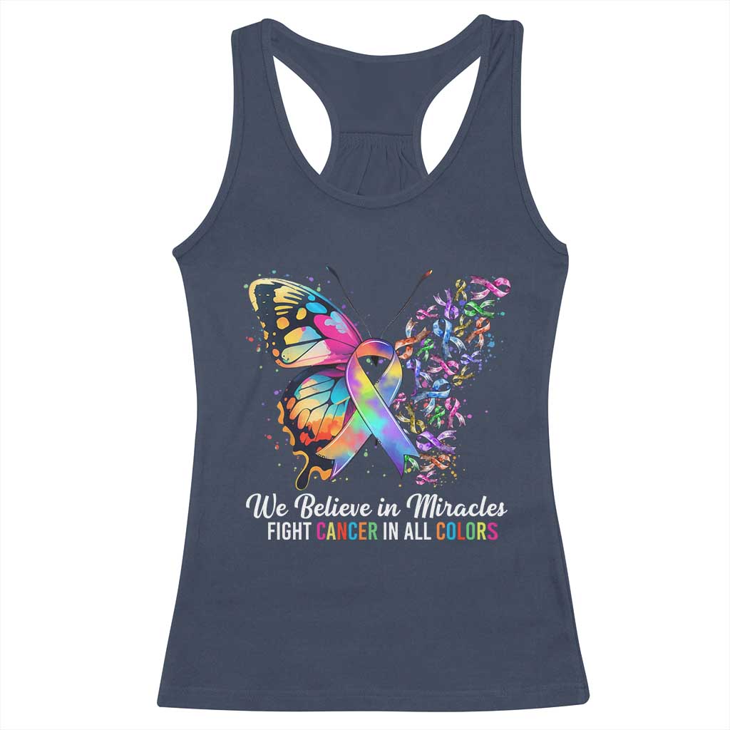 Fight Cancer In All Colors Racerback Tank Top We Believe In Miracles Cancer Awareness TS10 Navy Print Your Wear