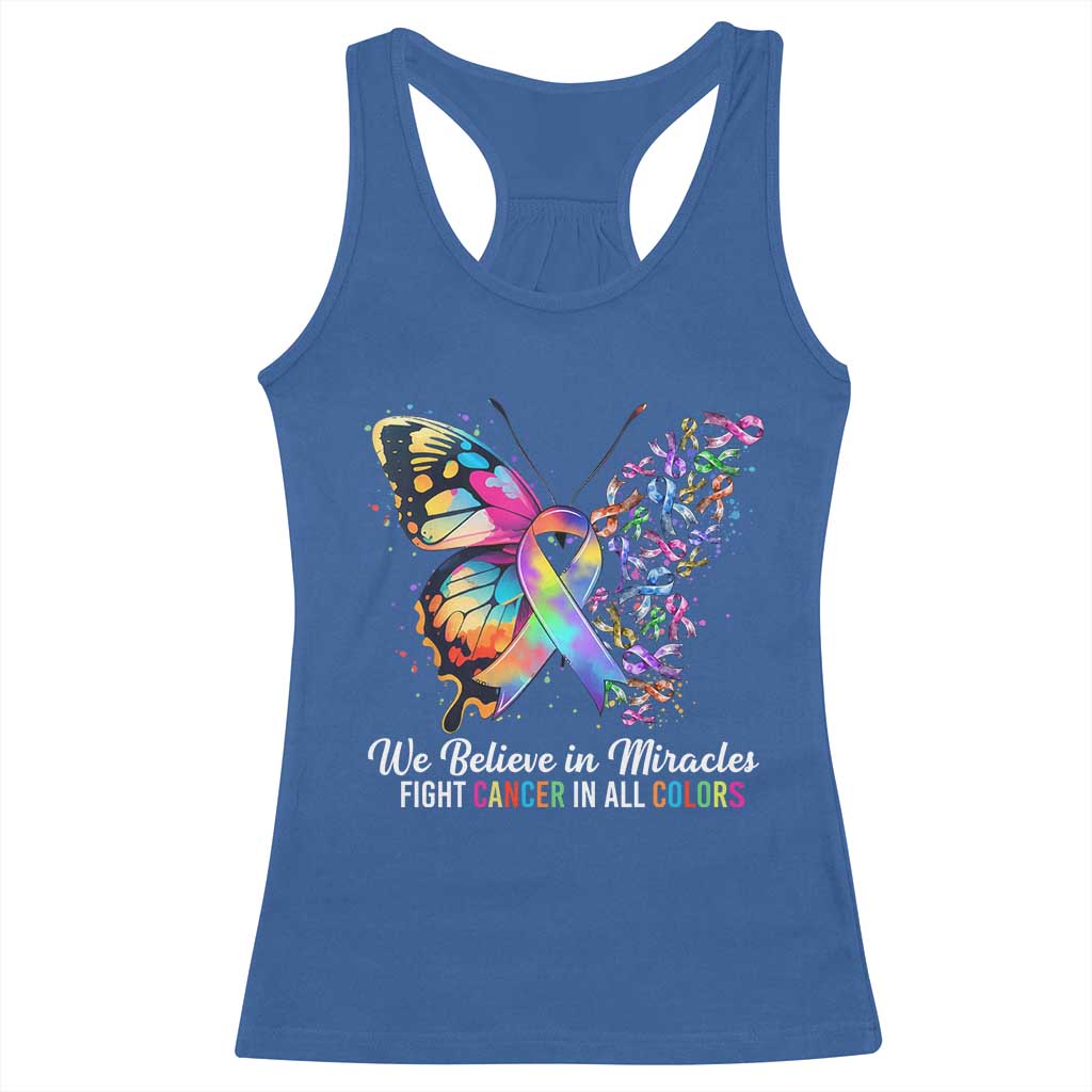 Fight Cancer In All Colors Racerback Tank Top We Believe In Miracles Cancer Awareness TS10 Royal Blue Print Your Wear