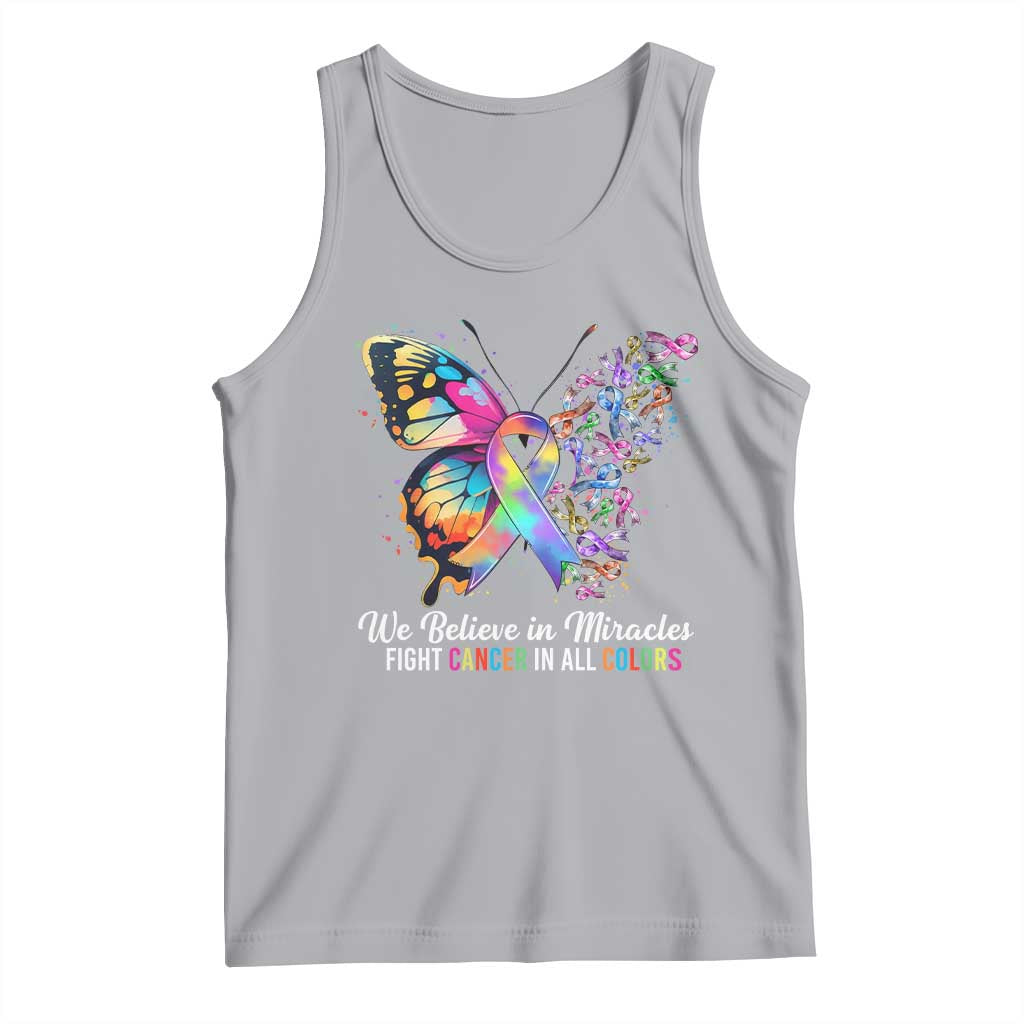 Fight Cancer In All Colors Tank Top We Believe In Miracles Cancer Awareness TS10 Athletic Heather Print Your Wear