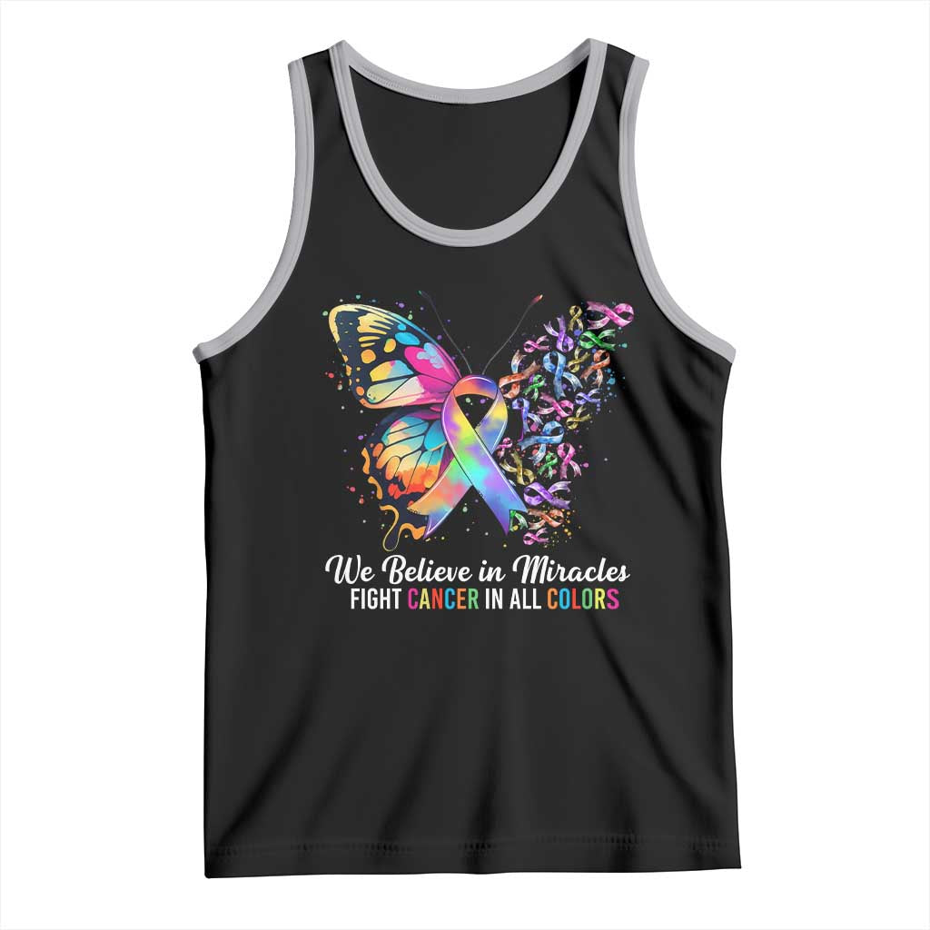 Fight Cancer In All Colors Tank Top We Believe In Miracles Cancer Awareness TS10 Black Athletic Heather Print Your Wear