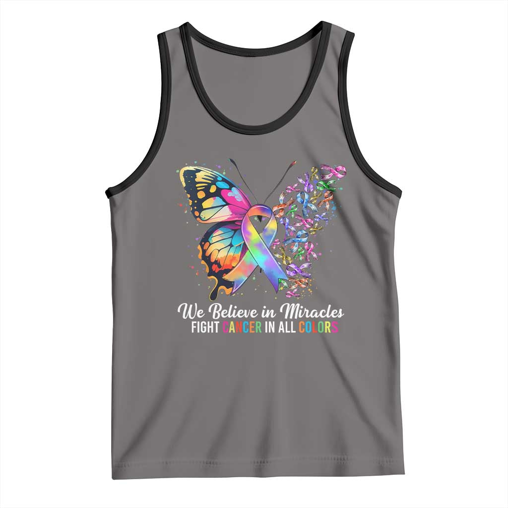 Fight Cancer In All Colors Tank Top We Believe In Miracles Cancer Awareness TS10 Deep Heather Black Print Your Wear