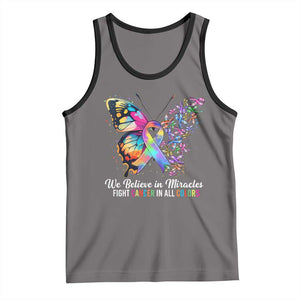 Fight Cancer In All Colors Tank Top We Believe In Miracles Cancer Awareness TS10 Deep Heather Black Print Your Wear