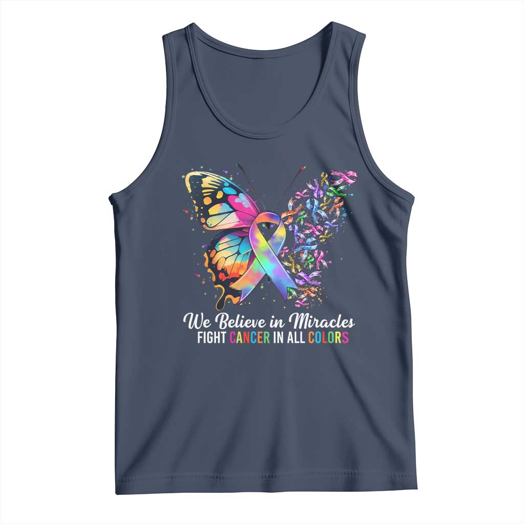 Fight Cancer In All Colors Tank Top We Believe In Miracles Cancer Awareness TS10 Navy Print Your Wear