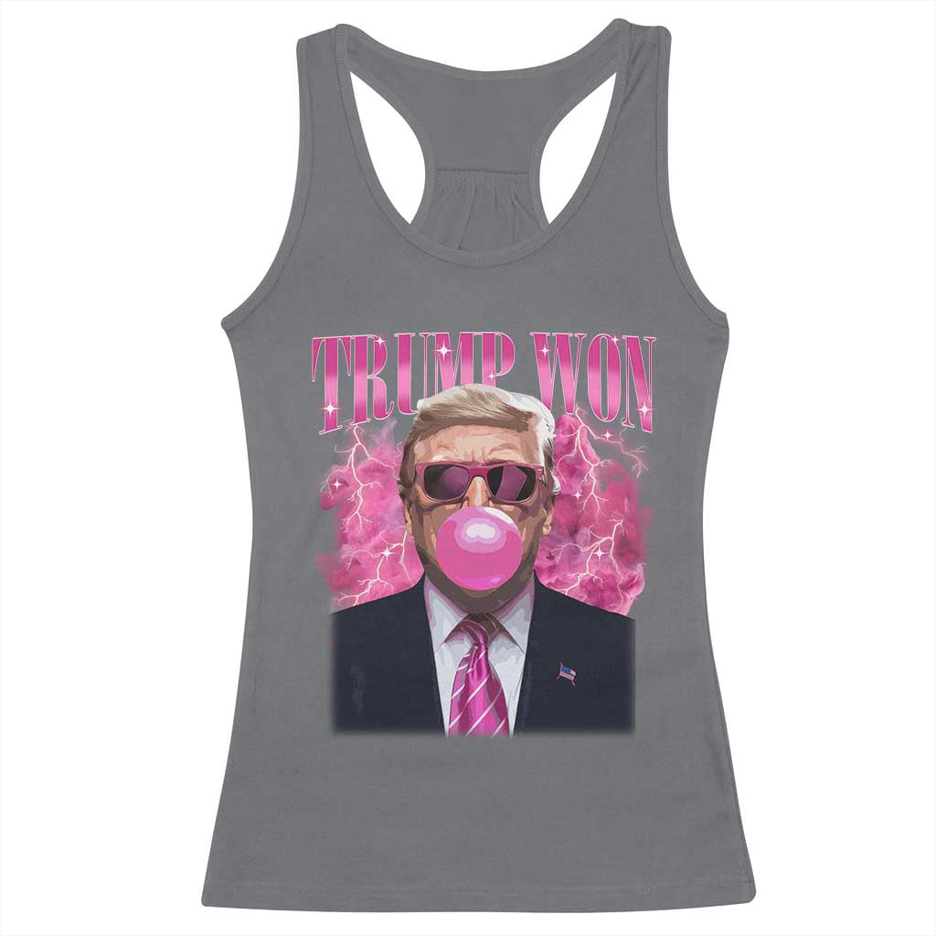 Trump Won 2024 Racerback Tank Top Trump Pink Bubble Gum Funny Cute Retro 90s TS10 Charcoal Print Your Wear