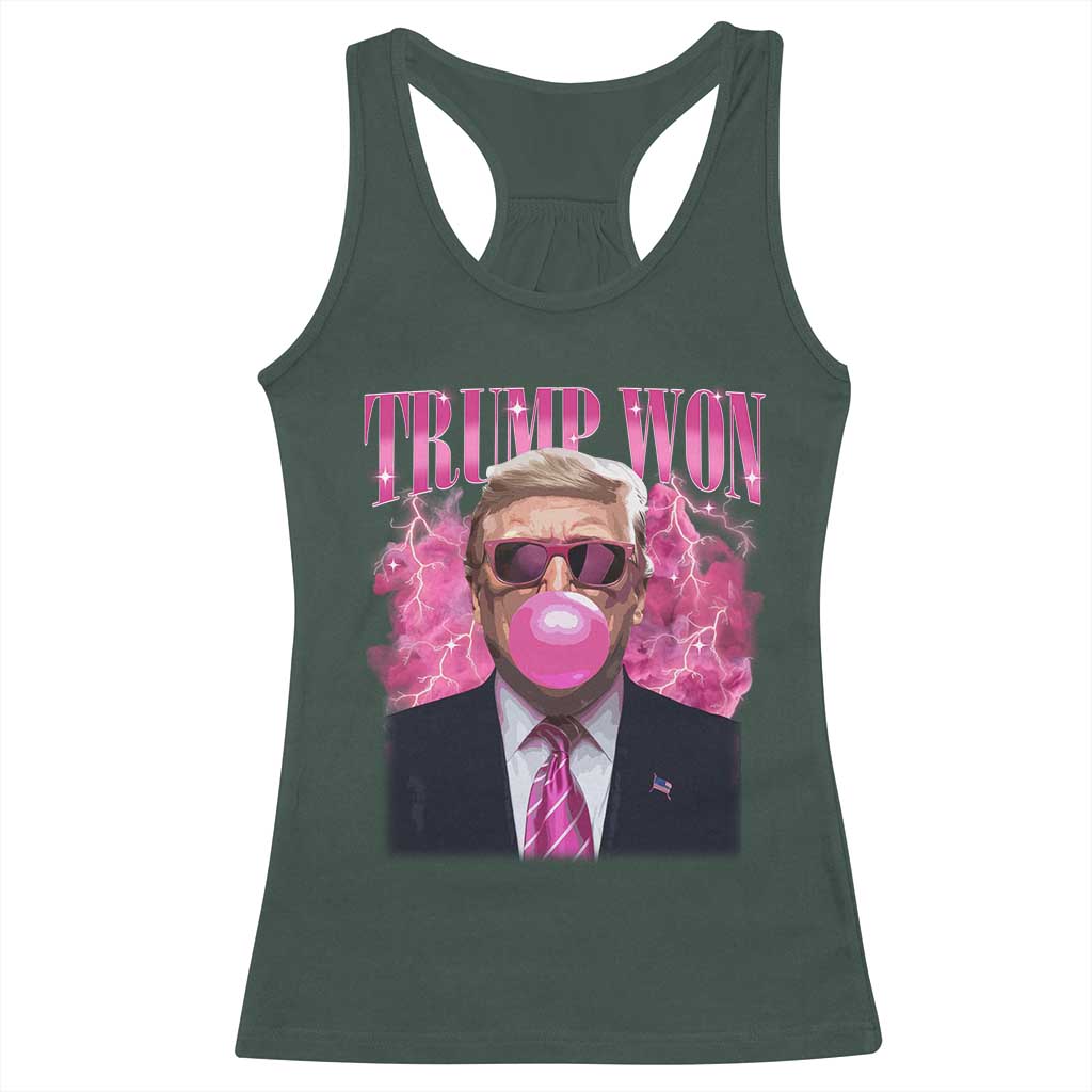 Trump Won 2024 Racerback Tank Top Trump Pink Bubble Gum Funny Cute Retro 90s TS10 Dark Forest Green Print Your Wear