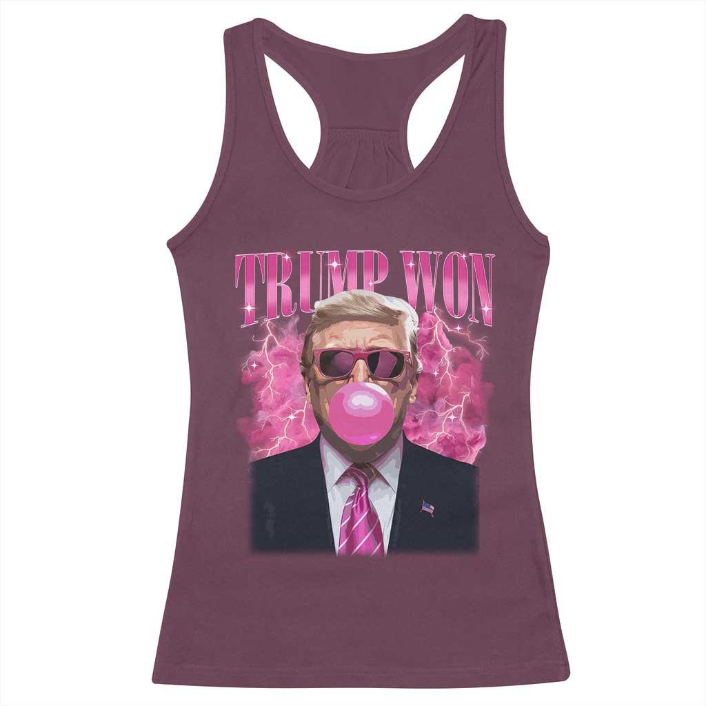 Trump Won 2024 Racerback Tank Top Trump Pink Bubble Gum Funny Cute Retro 90s TS10 Maroon Print Your Wear