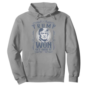 Trump Won Hoodie Get Over It 45 47th President Whiskey Gifts TS10 Sport Gray Print Your Wear