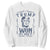 Trump Won Sweatshirt Get Over It 45 47th President Whiskey Gifts TS10 White Print Your Wear