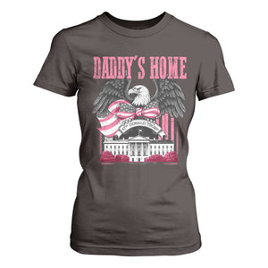 Daddy's Home T Shirt For Women Funny Trump Pink 47th President Eagle US American Flag Coquette Bow TS10 Dark Chocolate Print Your Wear