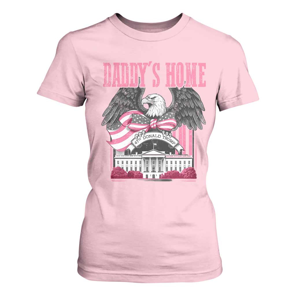 Daddy's Home T Shirt For Women Funny Trump Pink 47th President Eagle US American Flag Coquette Bow TS10 Light Pink Print Your Wear