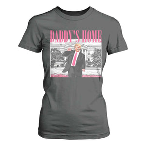 Daddy's Home T Shirt For Women Funny Trump Pink 2024 Take America Back 2024 White House TS10 Dark Heather Print Your Wear