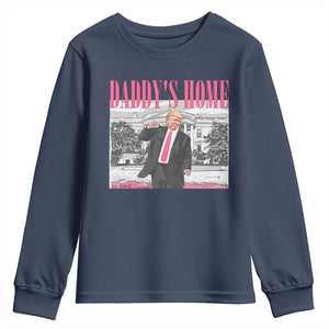 Daddy's Home Youth Sweatshirt Funny Trump Pink 2024 Take America Back 2024 White House TS10 Navy Print Your Wear