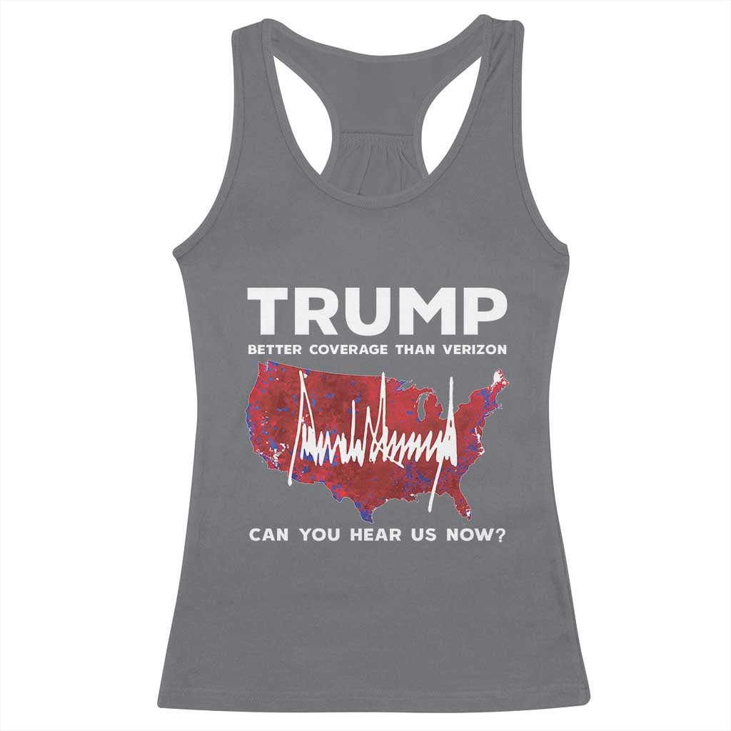 Trump Won 2024 Racerback Tank Top Better Coverage Than Verizon Politics 47Th President '24 Election TS10 Charcoal Print Your Wear