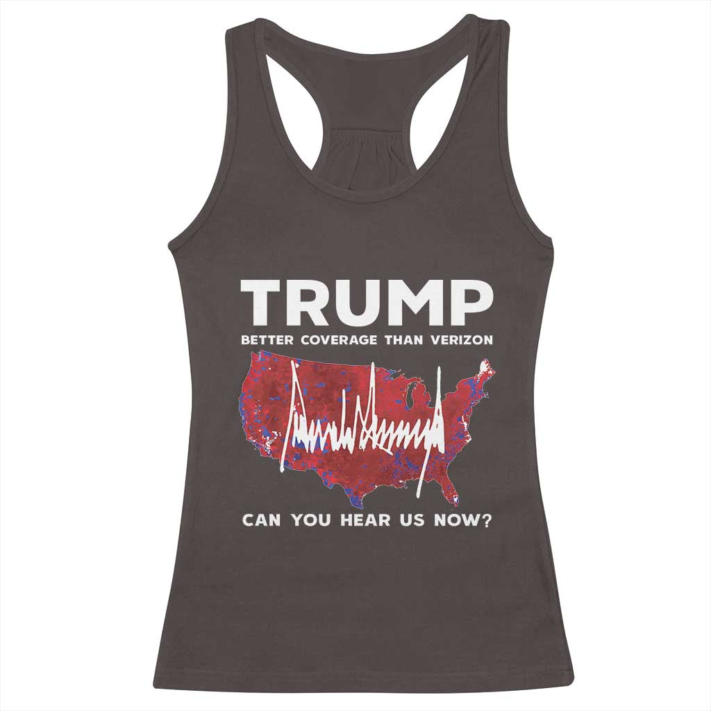 Trump Won 2024 Racerback Tank Top Better Coverage Than Verizon Politics 47Th President '24 Election TS10 Dark Chocolate Print Your Wear