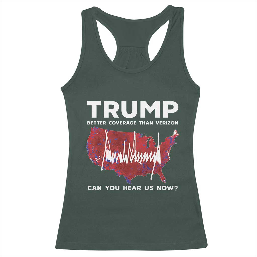 Trump Won 2024 Racerback Tank Top Better Coverage Than Verizon Politics 47Th President '24 Election TS10 Dark Forest Green Print Your Wear