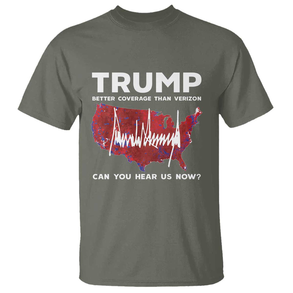 Trump Won 2024 T Shirt Better Coverage Than Verizon Politics 47Th President '24 Election TS10 Military Green Print Your Wear