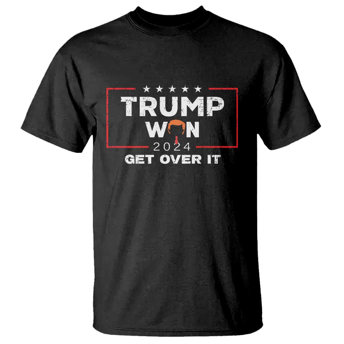 Trump Won 2024 T Shirt Get Over It Funny 47 President TS10 Black Print Your Wear