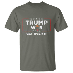 Trump Won 2024 T Shirt Get Over It Funny 47 President TS10 Military Green Print Your Wear