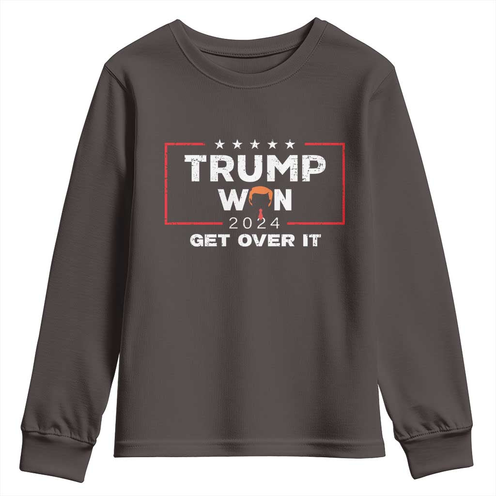 Trump Won 2024 Youth Sweatshirt Get Over It Funny 47 President TS10 Dark Chocolate Print Your Wear