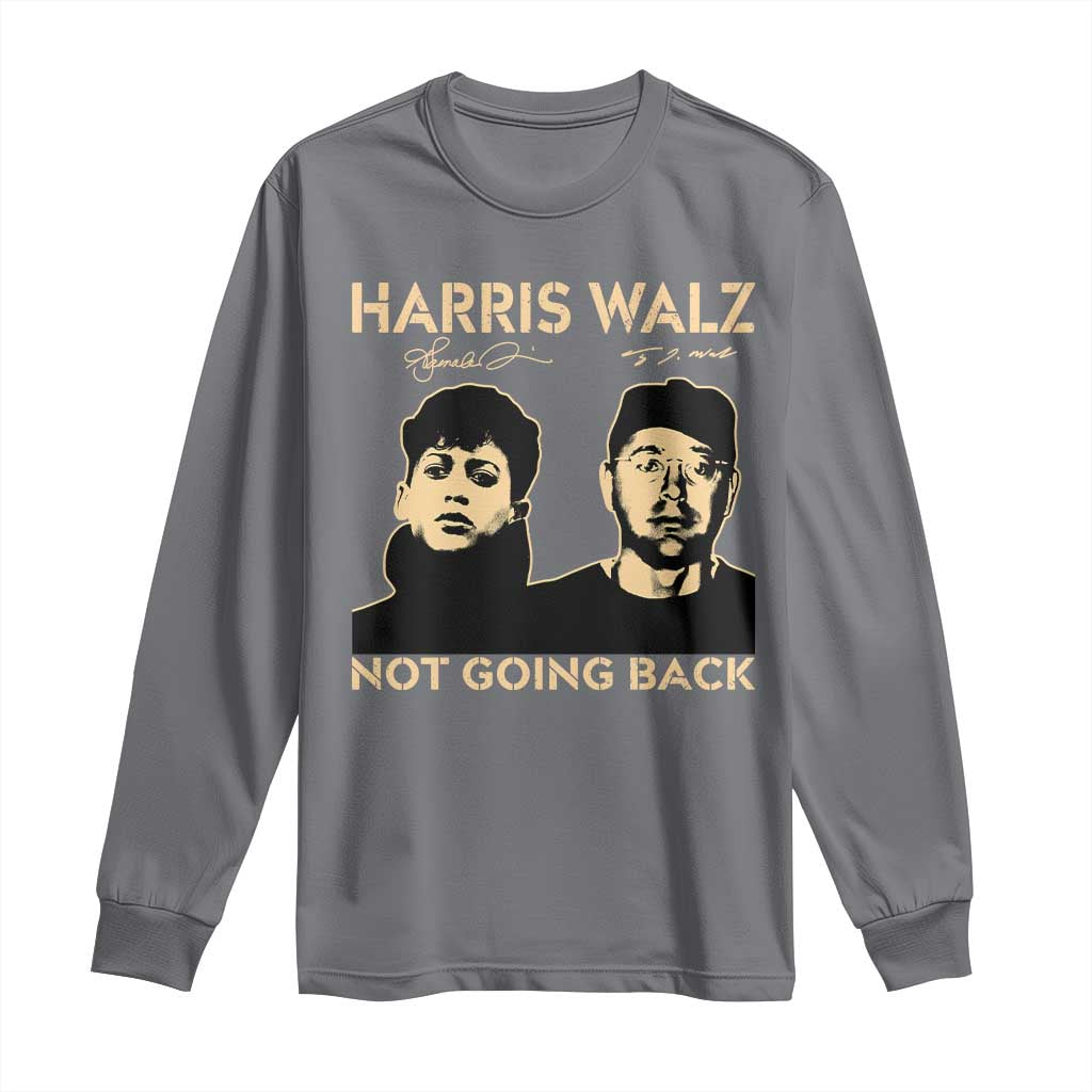 Harris Walz Long Sleeve Shirt Retro We Are Not Going Back TS10 Charcoal Print Your Wear