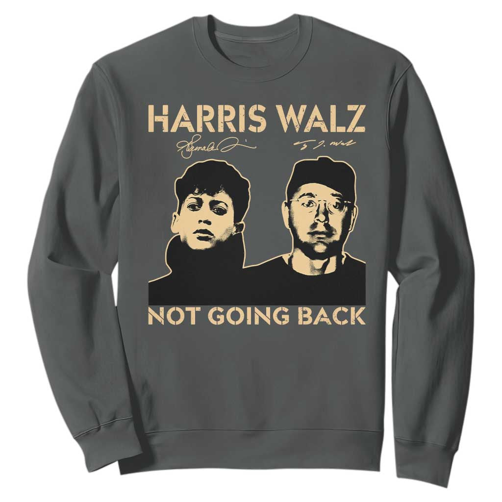 Harris Walz Sweatshirt Retro We Are Not Going Back TS10 Dark Heather Print Your Wear