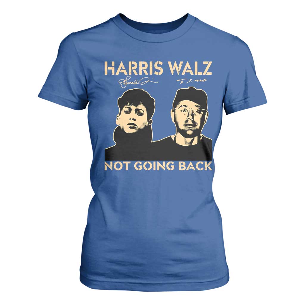 Harris Walz T Shirt For Women Retro We Are Not Going Back TS10 Royal Blue Print Your Wear