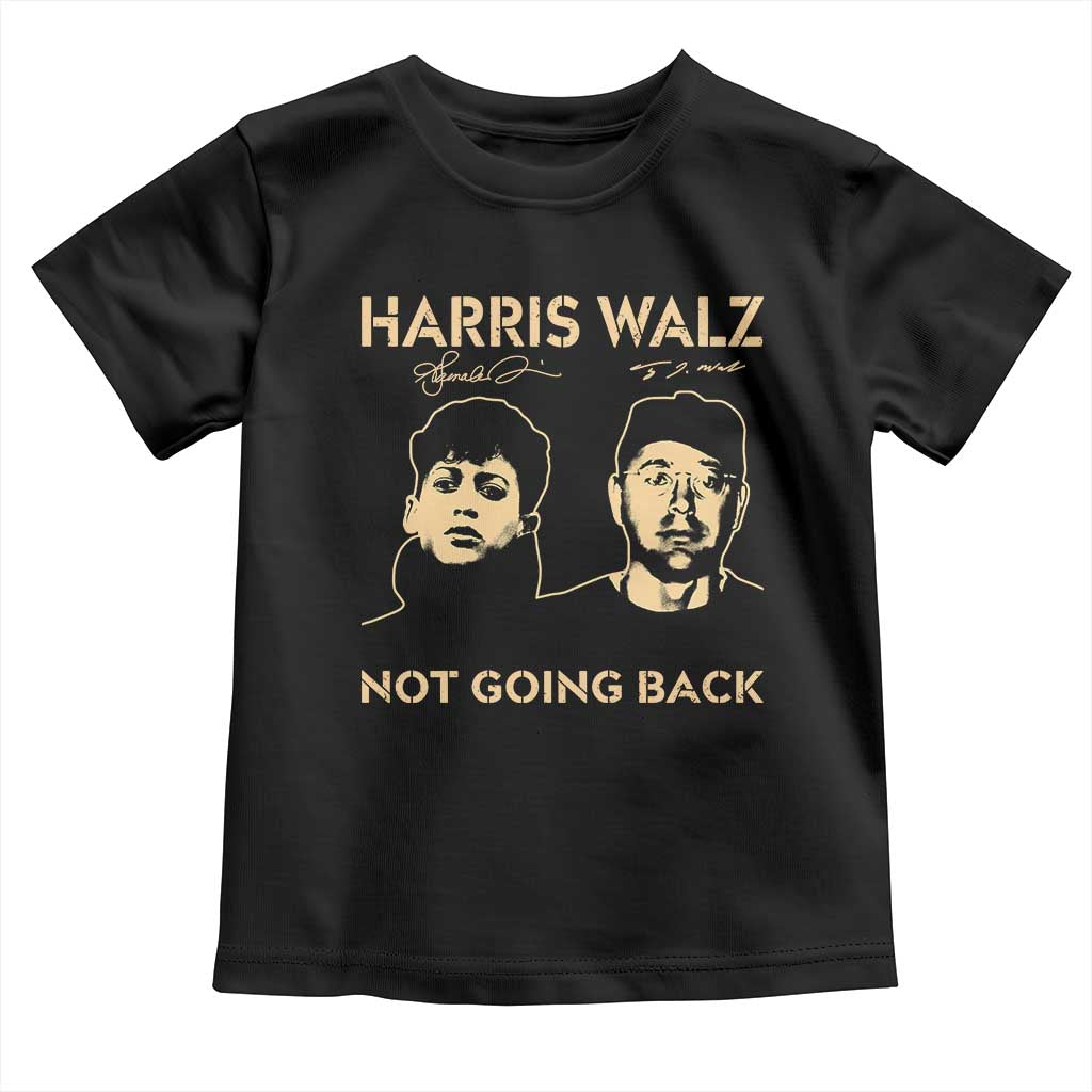 Harris Walz Toddler T Shirt Retro We Are Not Going Back TS10 Black Print Your Wear