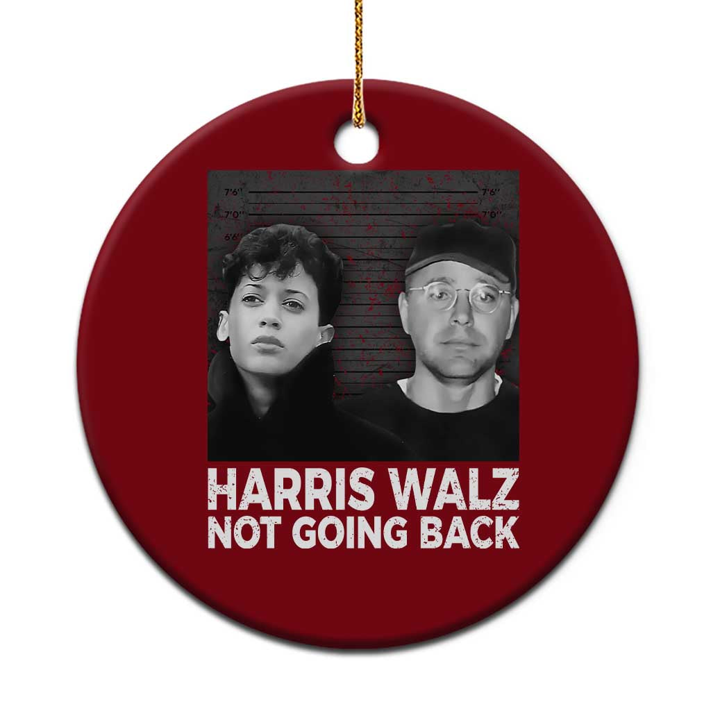 Harris Walz Ceramic Ornament Vintage We Are Not Going Back TS10 1pc Red Print Your Wear