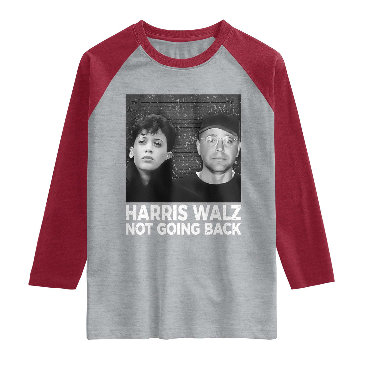 Harris Walz Raglan Shirt Vintage We Are Not Going Back TS10 Heather Gray Heather Red Print Your Wear