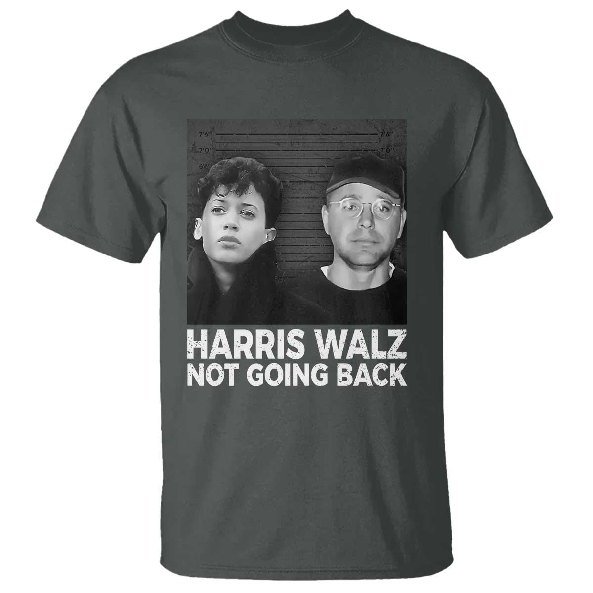 Harris Walz T Shirt Vintage We Are Not Going Back TS10 Dark Heather Print Your Wear