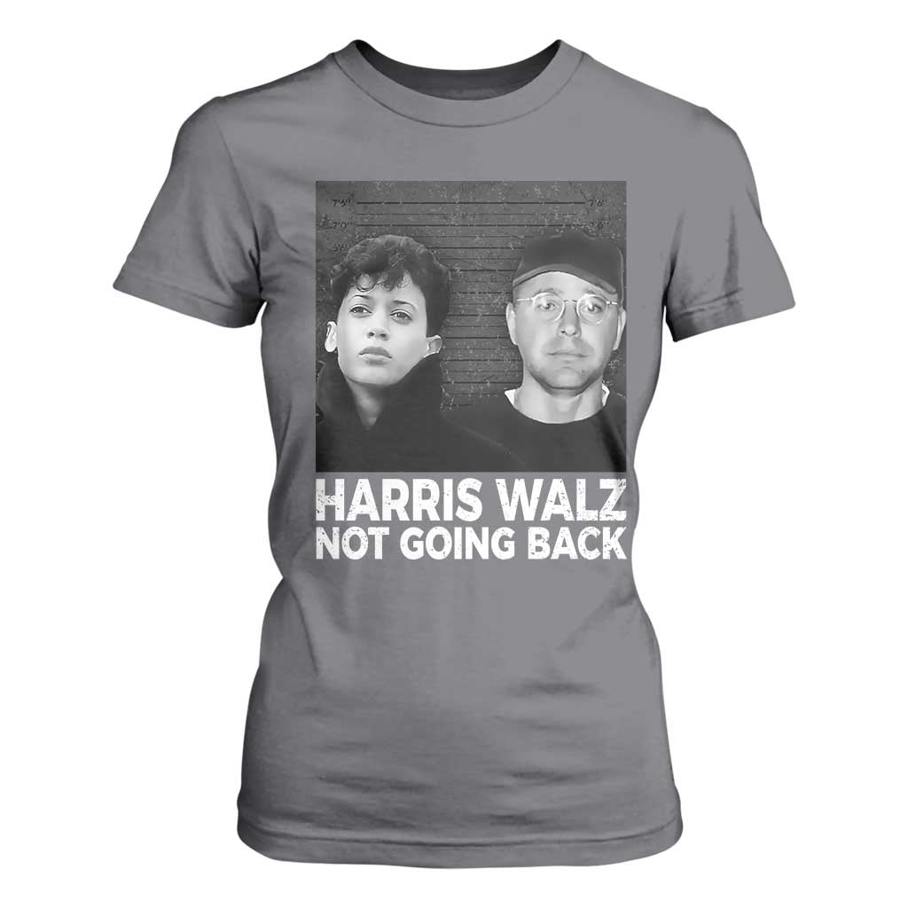Harris Walz T Shirt For Women Vintage We Are Not Going Back TS10 Charcoal Print Your Wear