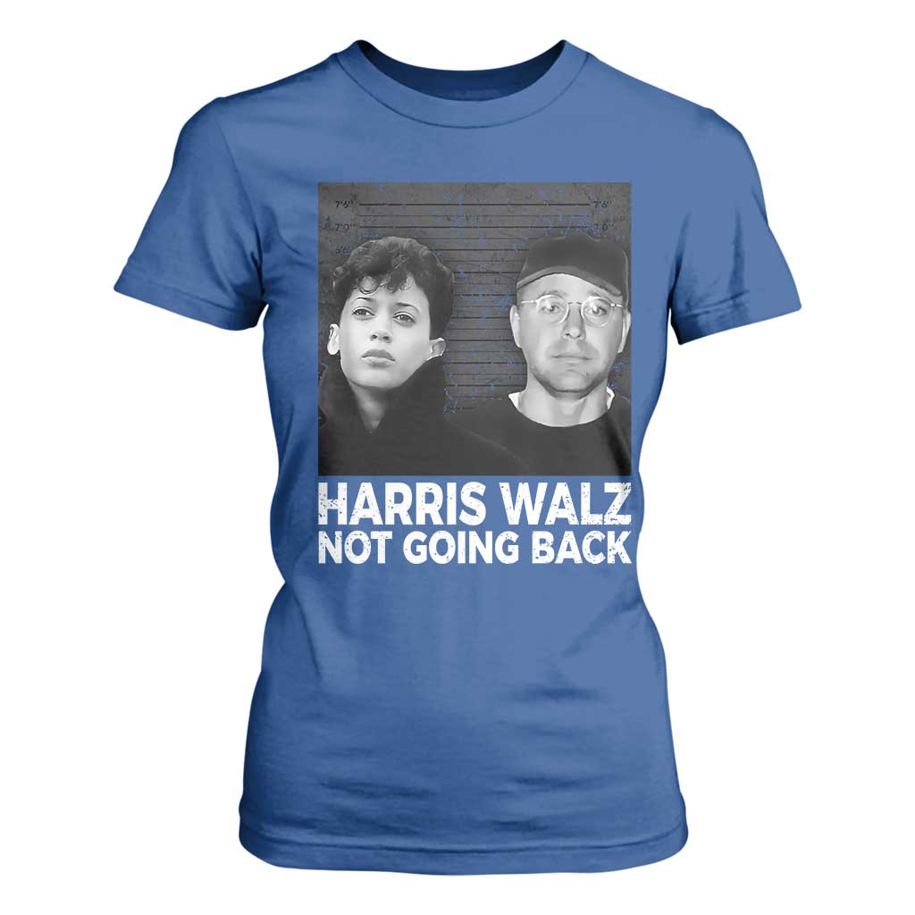 Harris Walz T Shirt For Women Vintage We Are Not Going Back TS10 Royal Blue Print Your Wear